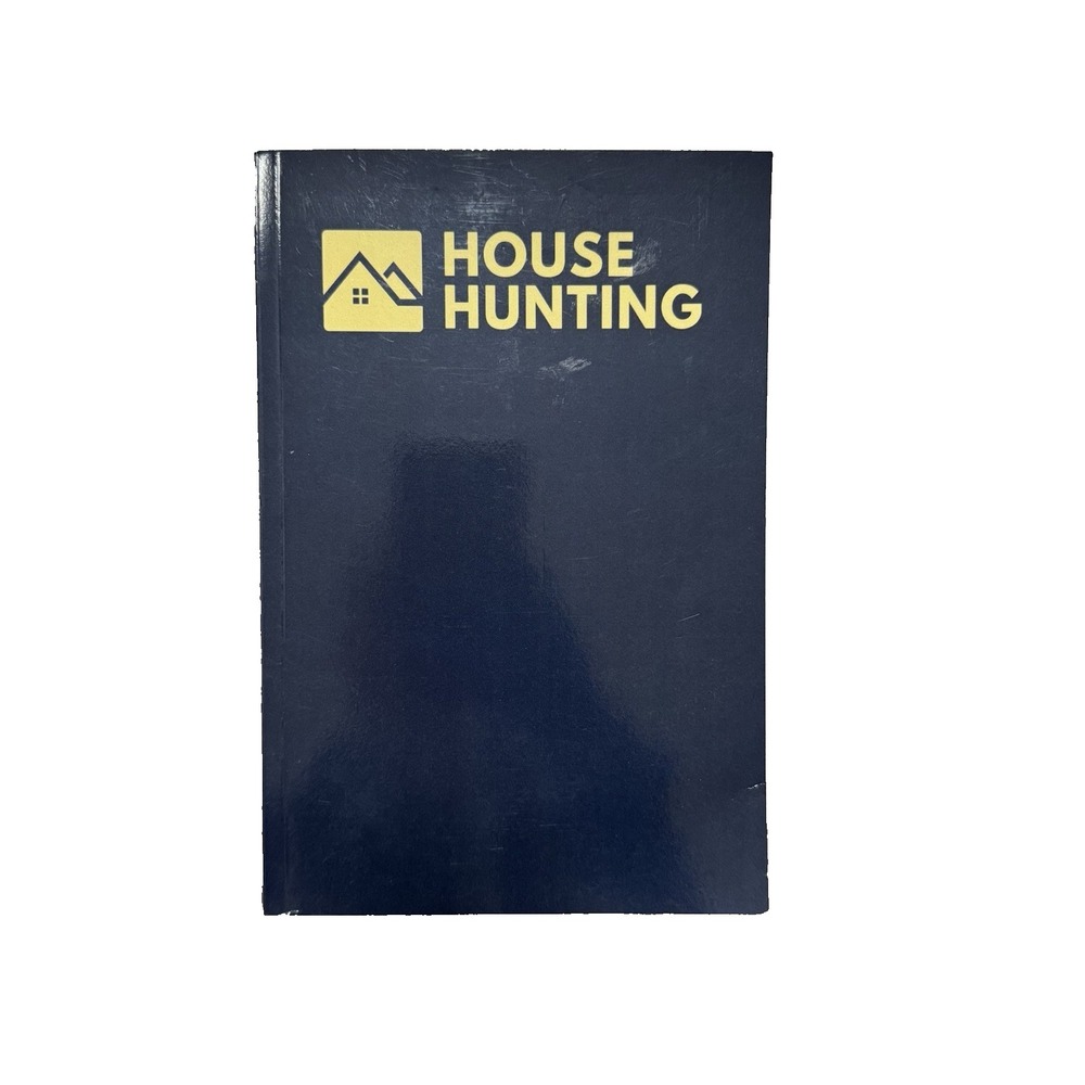 House Hunting The Take Along Tracking Workbook For Home Buyers